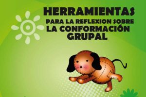 herramientas para la reflexión sobre la conformación grupal cartilla 3